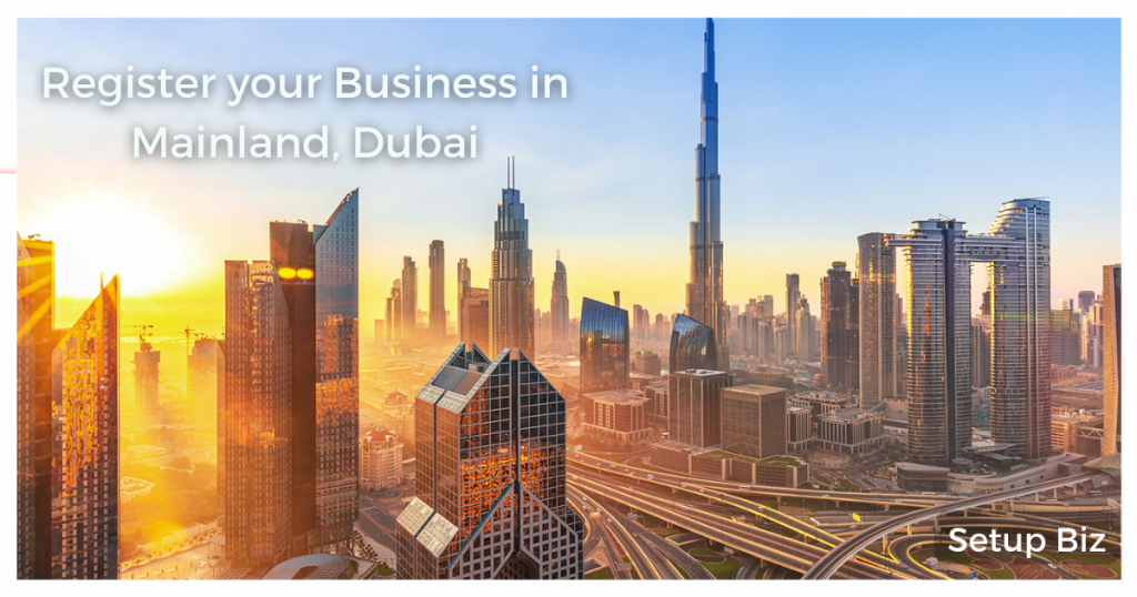 Setup business in mainland Dubai, UAE
